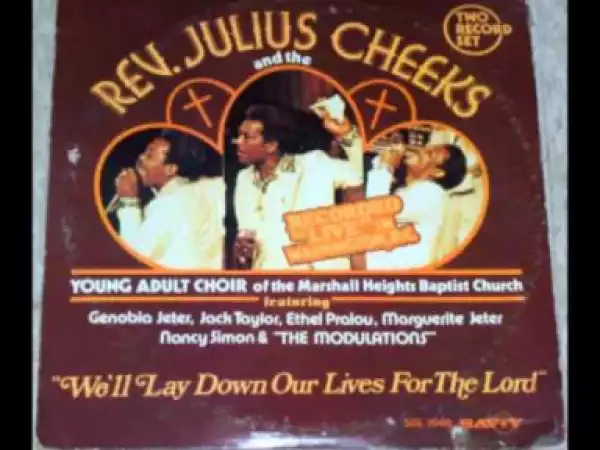 Julius Cheeks - On My Way To Heaven